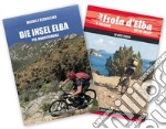 Die Insel Elba per mountainbike. Con carta 1:25000 libro