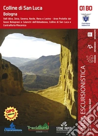 Colline di San Luca, Bologna. Con carta escursionistica 1:25.000 libro