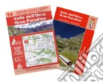 Valle dell'Orco, Gran Paradiso. Ediz. multilingue. Con cartina 1:25,000