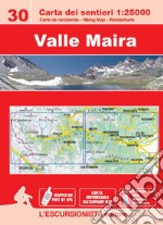 Valle Maira carta dei sentieri 1:25.000. Ediz. italiana, inglese, francese e tedesca libro