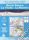 Carta scialpinistica 1:25.000. Monte Bianco-La Thuile-La Rosière. Ediz. italiana, inglese, francese e tedesca libro