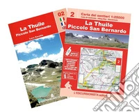 La Thuile Piccolo San Bernardo. Guida Trekking Week-end. Ediz. multilingue. Con carta dei sentieri 1:25000 libro