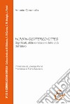 Human-centered cities. Significati, sfide e relazioni delle città del futuro libro