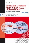 Leadership and ethics nella società della globalizzazione. Compendio di lezioni e seminari libro di Giannone Antonino