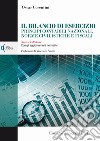 Il bilancio di esercizio principi contabili nazionali, norme civilistiche e fiscali. Con gli aggiornamenti normativi. Nuova ediz. libro di Cosentini Oscar