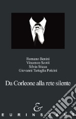 Da Corleone alla rete silente libro