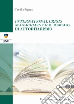 International crisis management e il rischio di autoritarismo