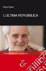 L'ultima Repubblica libro