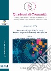 Quaderni di comunità. Persone, educazione e welfare nella società 5.0 (2023). Vol. 1: Active citizenship for the digital society. Expertise best practices and teaching in the digital era libro