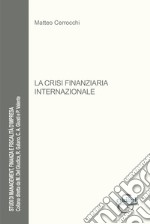 La crisi finanziaria internazionale libro