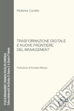 Trasformazione digitale e nuove frontiere del management