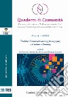 Quaderni di comunità. Persone, educazione e welfare nella società 5.0 (2023). Vol. 3-2: Teaching Enhanced Learning for engaging and inclusive learning libro