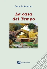 La casa del tempo
