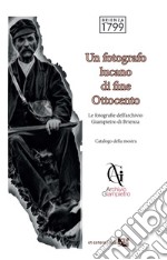 Un fotografo lucano di fine Ottocento. Le fotografie dell'archivio Giampietro di Brienza. Ediz. integrale