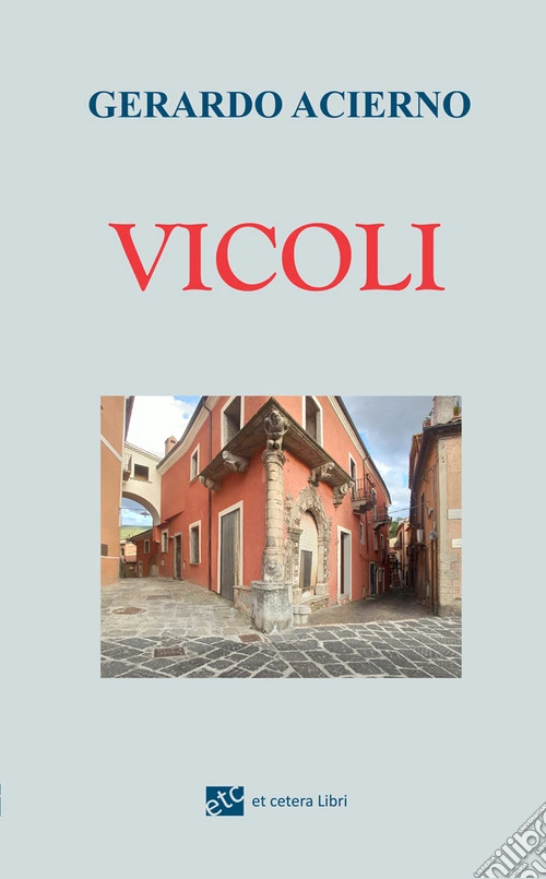 Vicoli. Ediz. integrale