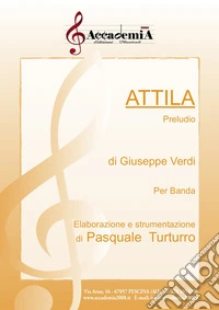 Attila. Preludio. Per banda