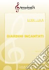 Giardini incantati. Per tre arpe. Partitura libro