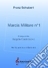 Marcia militare n. 1. Per quartetto di clarinetti libro