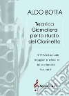 Tecnica giornaliera per lo studio del clarinetto. Intervalli su scale maggiori e minori in tutte le tonalità. Ediz. a spirale. Vol. 2 libro