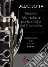 Tecnica giornaliera per lo studio del clarinetto. Perfezionamento dello staccato. Ediz. a spirale. Vol. 2 libro