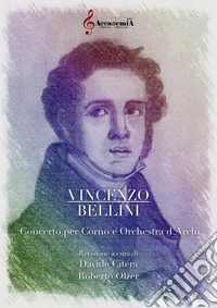 Concerto per corno e orchestra d'archi. Partitura libro
