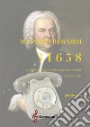 31658 nel 300º anniversario della nascita di J. S. Bach. Ediz. a spirale libro di Berardi Massimo