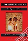 Il libro dei morti degli antichi Egizi libro