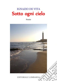 Sotto ogni cielo libro
