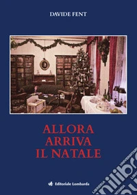 Allora arriva il Natale libro
