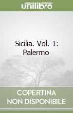 Sicilia. Vol. 1: Palermo libro