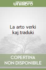 La arto verki kaj traduki libro