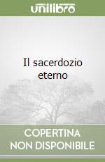 Il sacerdozio eterno libro