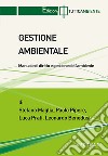 Gestione ambientale. Manuale operativo libro