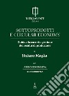 Sottoprodotti e circular economy. Guida alla corretta gestione dei residui di produzione libro