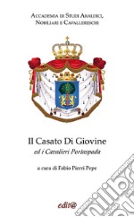 Il Casato Di Giovine ed i Cavalieri Portaspada