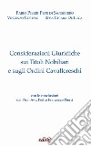 Considerazioni giuridiche sui titoli nobiliari e sugli ordini cavallereschi. Ediz. critica libro