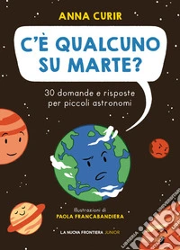 C'è qualcuno su Marte?