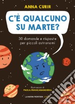 C'è qualcuno su Marte? libro