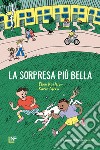 La sorpresa più bella libro