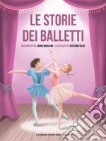 Le storie dei balletti libro