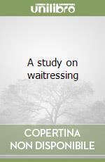 A study on waitressing libro