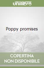 Poppy promises