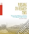 Pursuing on research items. Changing ways, principles and methods for the future of scientific research libro