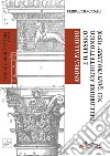 Andrea Palladio e il lessico dell'ordine architettonico nei 'Quattro libri' (1570) libro di Canali Ferruccio