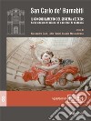 San Carlo de' Barnabiti. Il consolidamento del sistema voltato: dalla documentazione al cantiere di restauro. Nuova ediz. libro