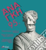 'Ananke. Quadrimestrale di cultura, storia e tecniche della conservazione per il progetto (2022). Nuova ediz.. Vol. 95: Antonio Canova, in preludio al centenario. Bonus 110 e facciate: allerta edifici storici. Biorestauro per le Cappelle Medicee a F libro