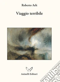 Viaggio terribile. Nuova ediz.