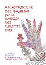 Filastrocche dei bambini per la Marcia dei diritti 2022 libro