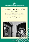 Leonardo Sciascia (1921-1989) Letteratura, critica, militanza civile. Atti del Convegno Internazionale (Palermo, 18-19 novembre 2019) libro