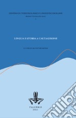 Lingua e storia a Caltagirone libro